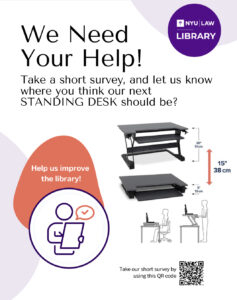 We need your help! Take a short survey and let us know where you think our next STANDING DESK should be! Picture of the standing desk and QR code.